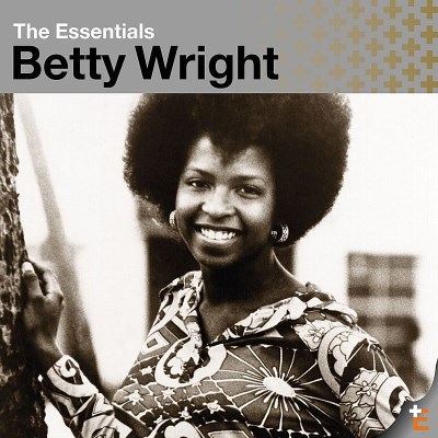 Betty Wright/Essentials@Remastered@Essentials